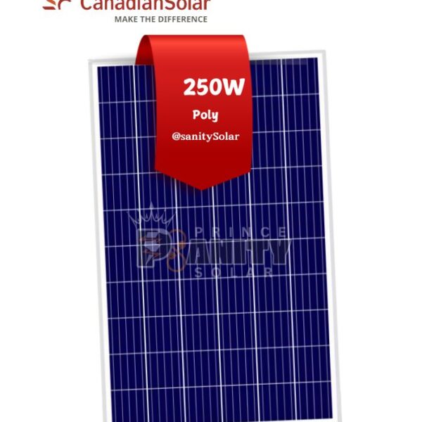 Prince Prince Sanity Solar - Most Affordable 250W Poly Canadian Solar Panel in Nigeria with nationwide delivery with flexible payment plans