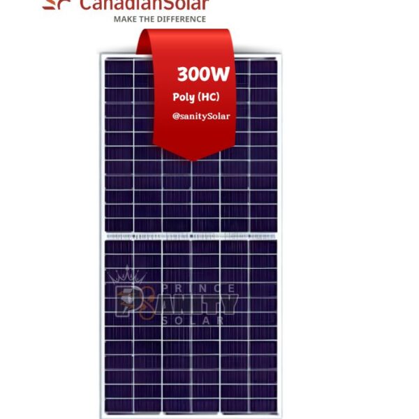 Prince Prince Sanity Solar - Most Affordable 300W Poly Half-Cut Canadian Solar Panel in Nigeria with nationwide delivery with flexible payment plans